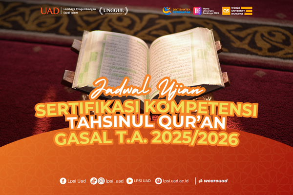 JADWAL UJI SERTIFIKASI KOMPETENSI TAHSINUL QUR’AN GASAL T.A. 2025